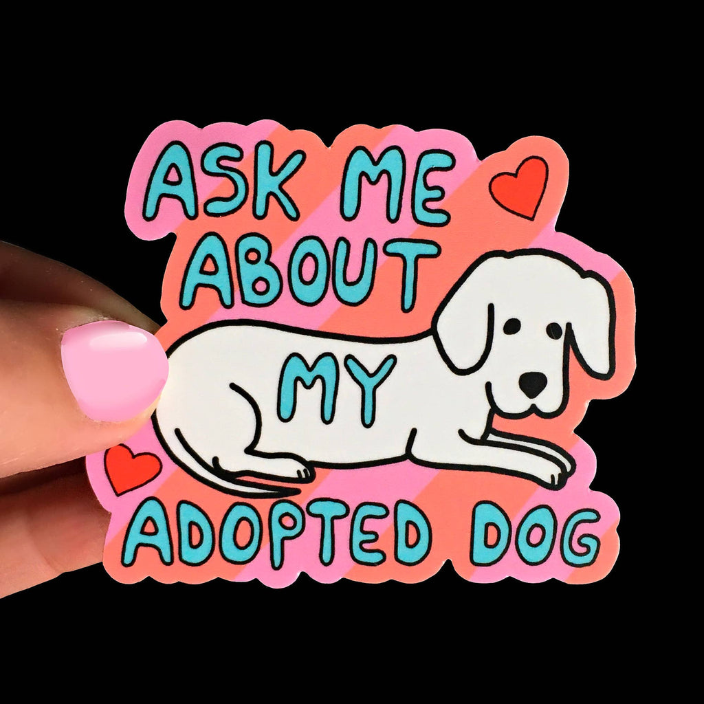 The Adopted Dog Sticker | The Playful Pooch